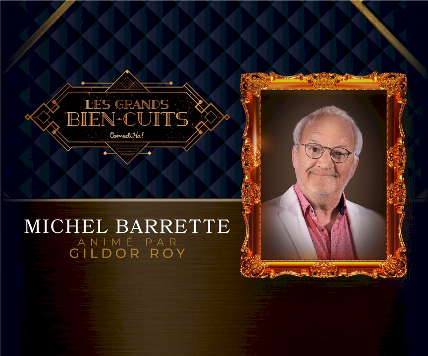 Michel Barrette - Les grands bien-cuits