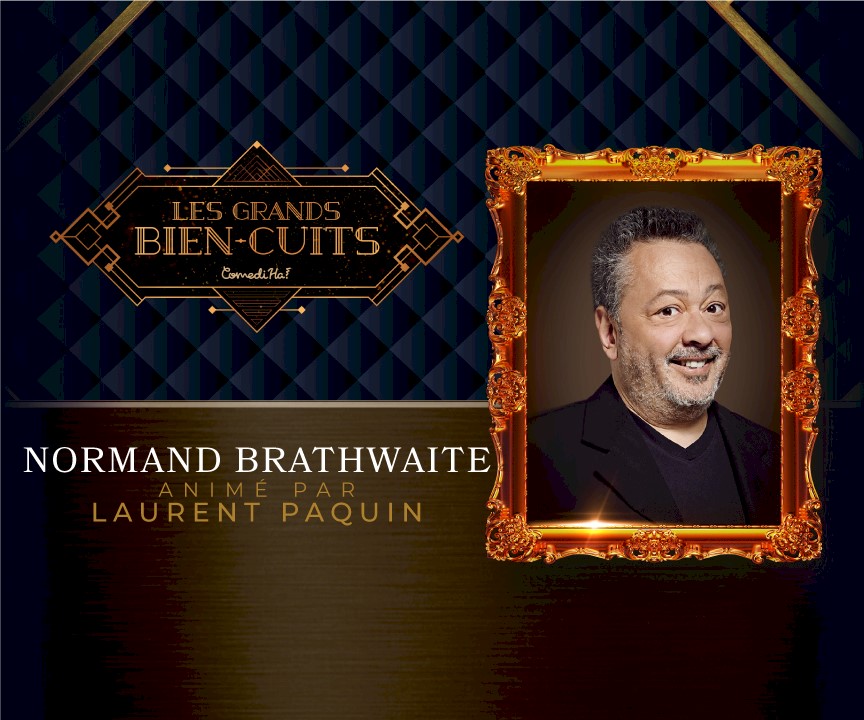 Normand Brathwaithe - Les grands bien-cuits