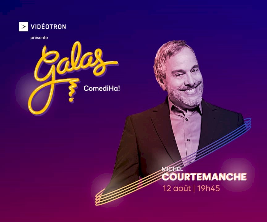 Michel Courtemanche - Gala ComediHa 2022