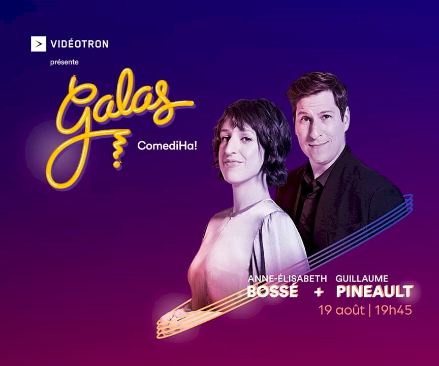Anne-Élisabeth Bossé et Guillaume Pineault - Gala ComediHa 2022