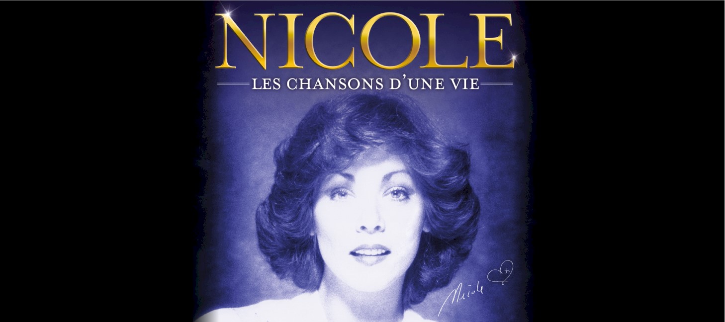 Nicole - Les chansons d'une vie