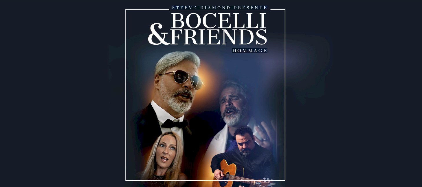 Bocelli & Friends avec Steeve Diamond