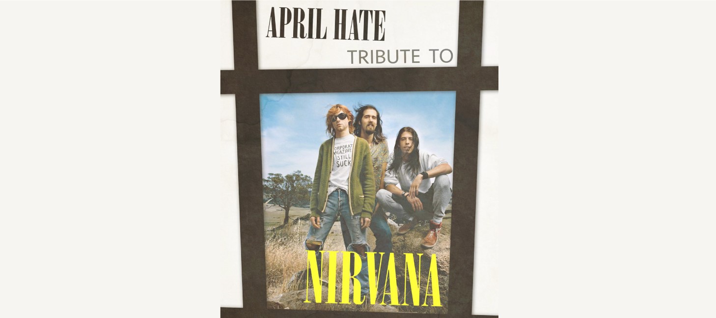 April Hate - Hommage à Nirvana
